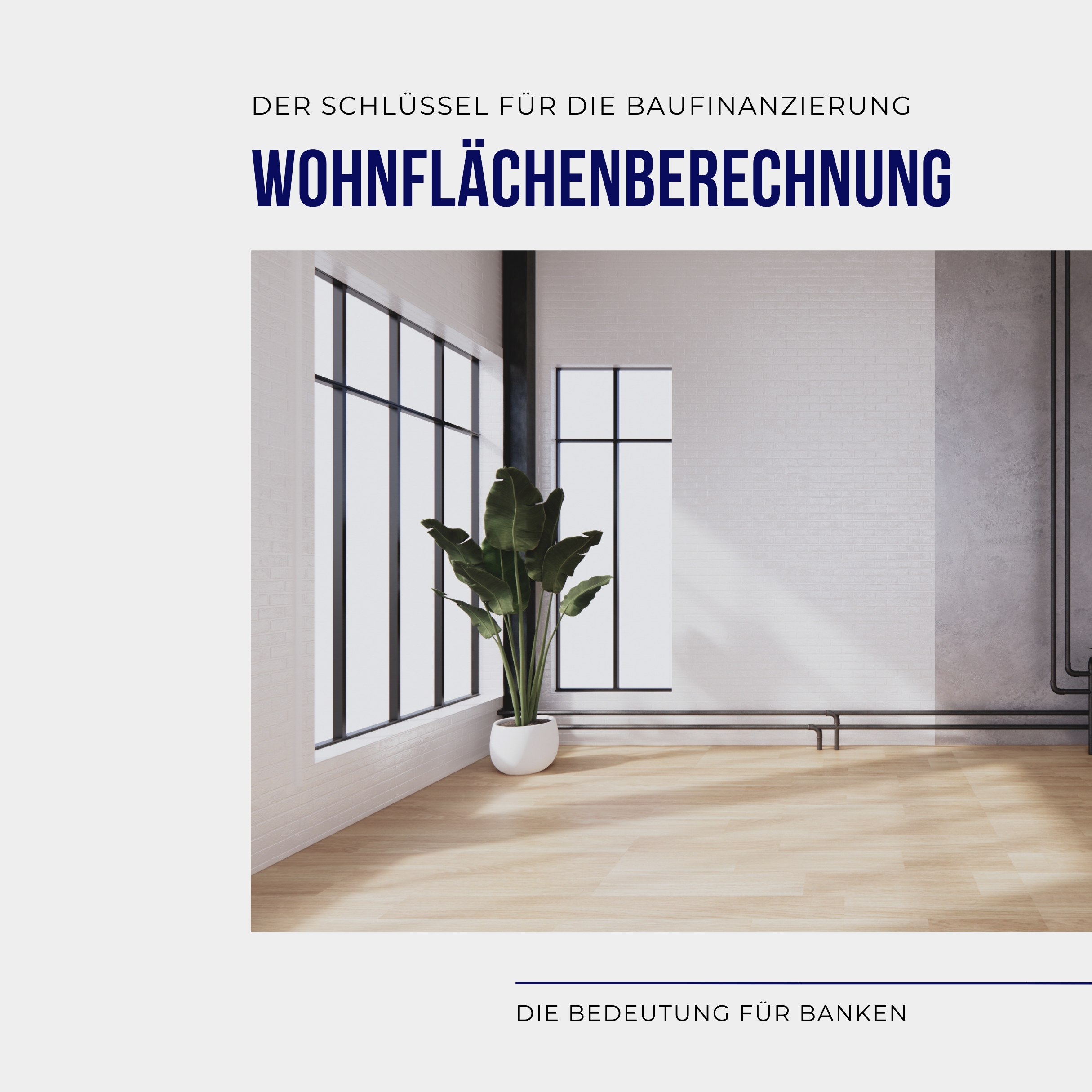 Wohnflächenberechnung - Schlüssel für die Baufinanzierung, Baufinanzierung für die Region Karlsruhe, Ettlingen & Bruchsal